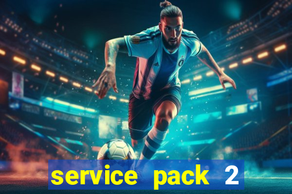 service pack 2 windows 7 64 bits download